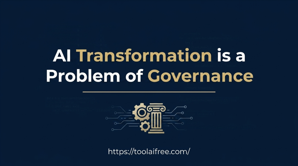 AI Transformation is a Problem of Governance